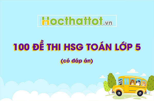 100-de-thi-hsg-toan-lop-5