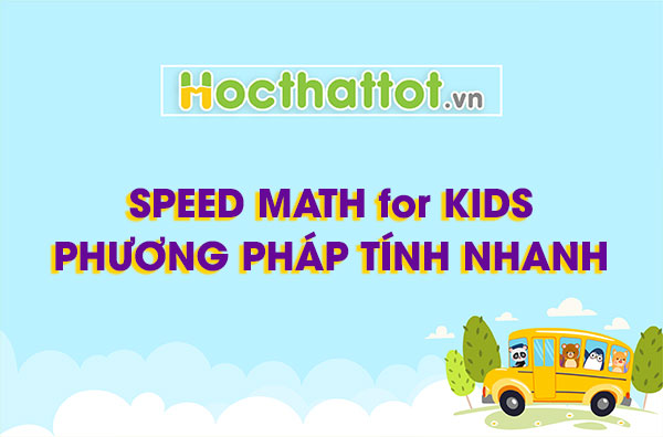 Speed-math-for-kids-phuong-phap-tinh-nhanh