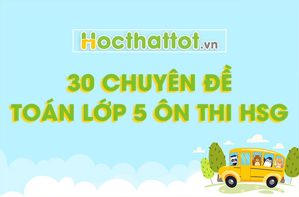 30-chuyen-de-toan-lop-5-on-thi-hsg