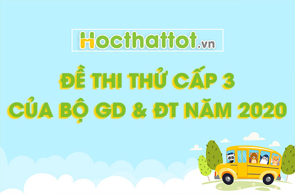 de-thi-thu-cap-3-bo-gd-va-dt-nam-2020