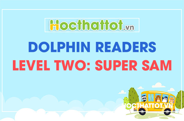 Dolphin-Readers-Level-Two- super-sam