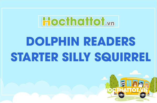 Dolphin-Readers-Starter-Silly-Squirrel