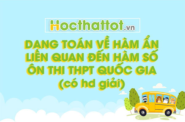 dang-toan-ve-ham-an-lien-quan-den-ham-so-on-thi-thpt-quoc-gia