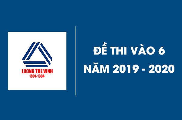 de-thi-cap-2-chat-luong-cao-luong-the-vinh-nam-2019-2020