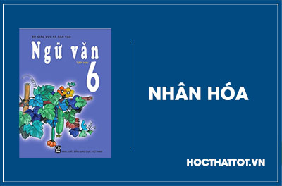 soan-van-lop-6-nhan-hoa