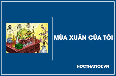 soan-van-lop-7-mua-xuan-cua-toi