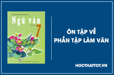 soan-van-lop-7-on-tap-ve-phan-tap-lam-van