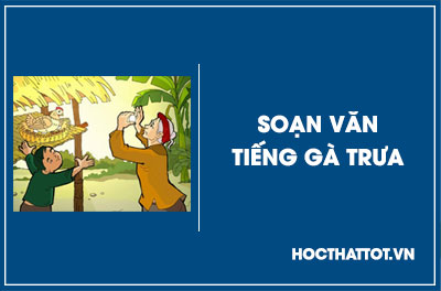 soan-van-lop-7-tieng-ga-trua