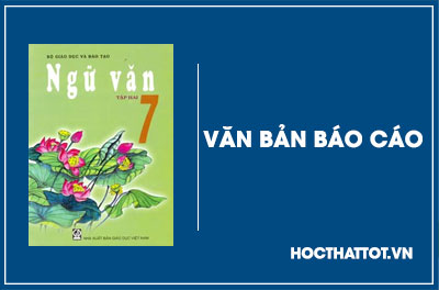 soan-van-lop-7-van-ban-bao-cao