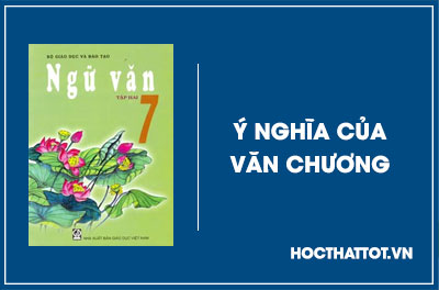 soan-van-lop-7-y-nghia-cua-van-chuong