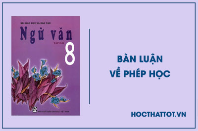 soan-van-lop-8-ban-luan-ve-phep-hoc