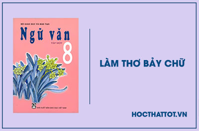 soan-van-lop-8-lam-tho-bay-chu