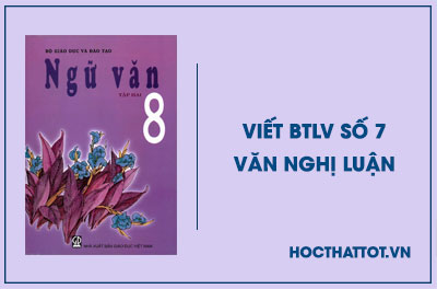 soan-van-lop-8-viet-btlv-so-7