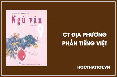 soan-van-lop-9-ct-dia-phuong-phan-tieng-viet