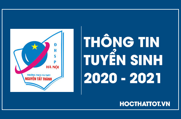 thong-tin-tuyen-sinh-vao-lop-6-truong-nguyen-tat-thanh