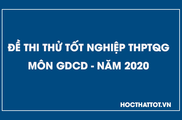 de-thi-thu-thptqg-mon-gdcd-nam-2020