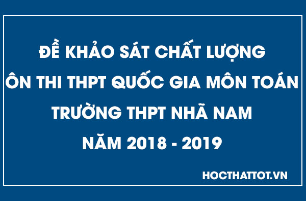 de-khao-sat-chat-luong-on-thi-thptqg-mon-toan-thpt-nha-nam-nam-2019