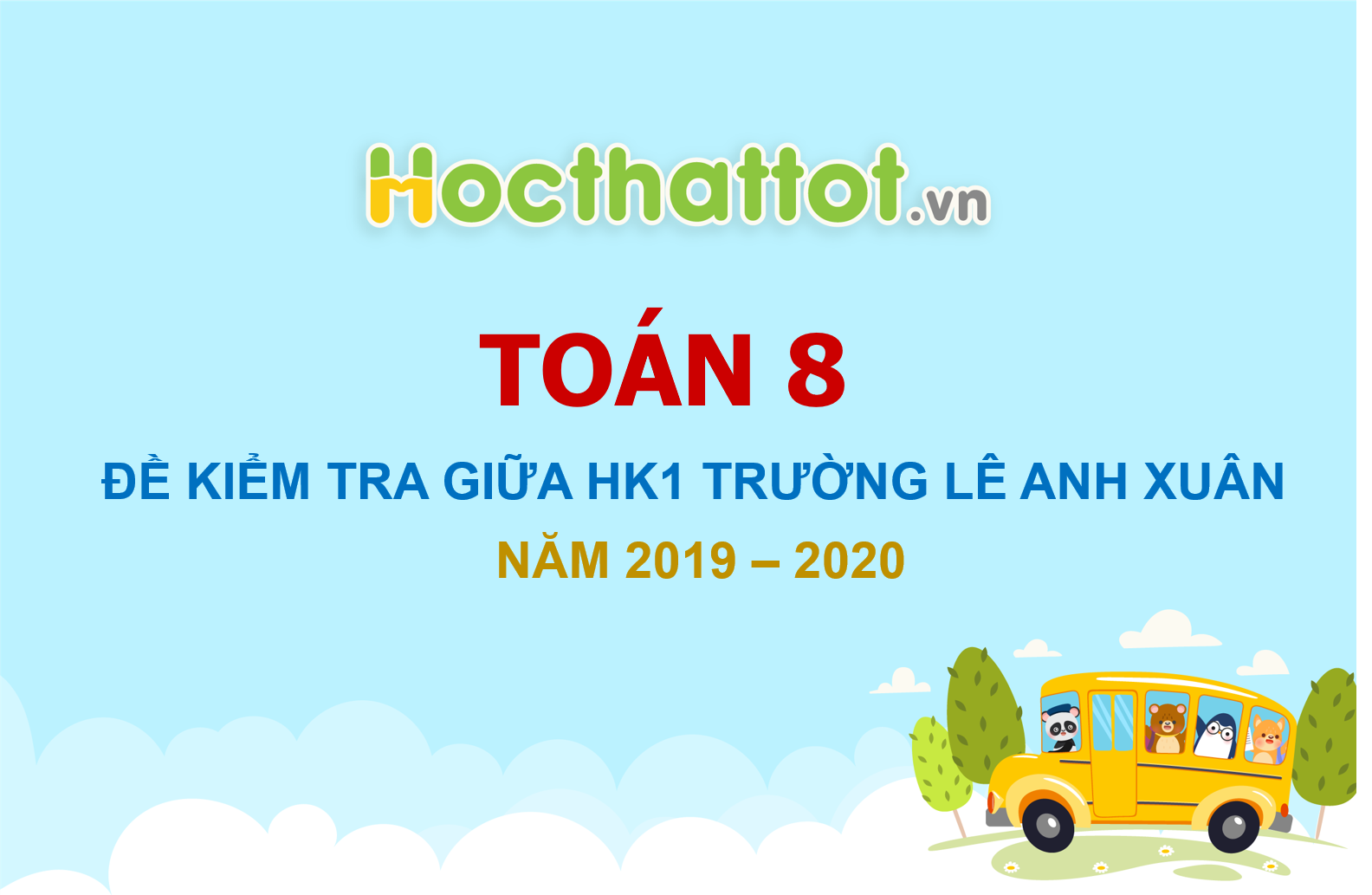 de-kiem-tra-giua-hk1-toan-8-nam-2019-2020-truong-le-anh-xuan-tp-hcm