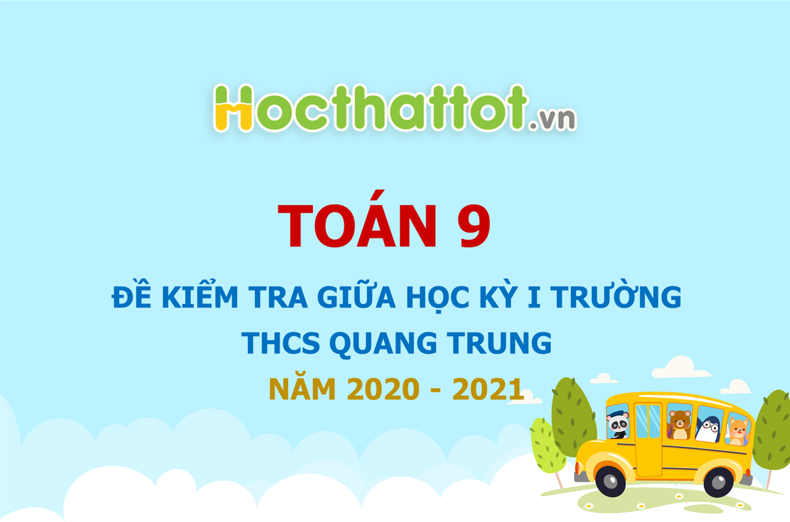 de-kiem-tra-giua-hoc-ky-1-lop-9-truong-THCS-Quang-Trung-nam-2020-2021