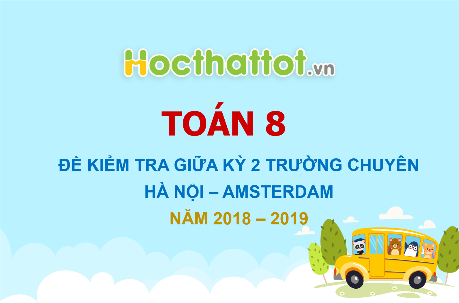 de-kiem-tra-giua-ky-2-toan-8-nam-2018-2019-truong-chuyen-ha-noi-amsterdam