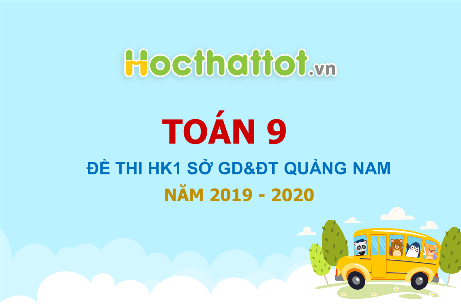 de-thi-hk1-toan-9-nam-hoc-2019-2020-so-gddt-quang-nam