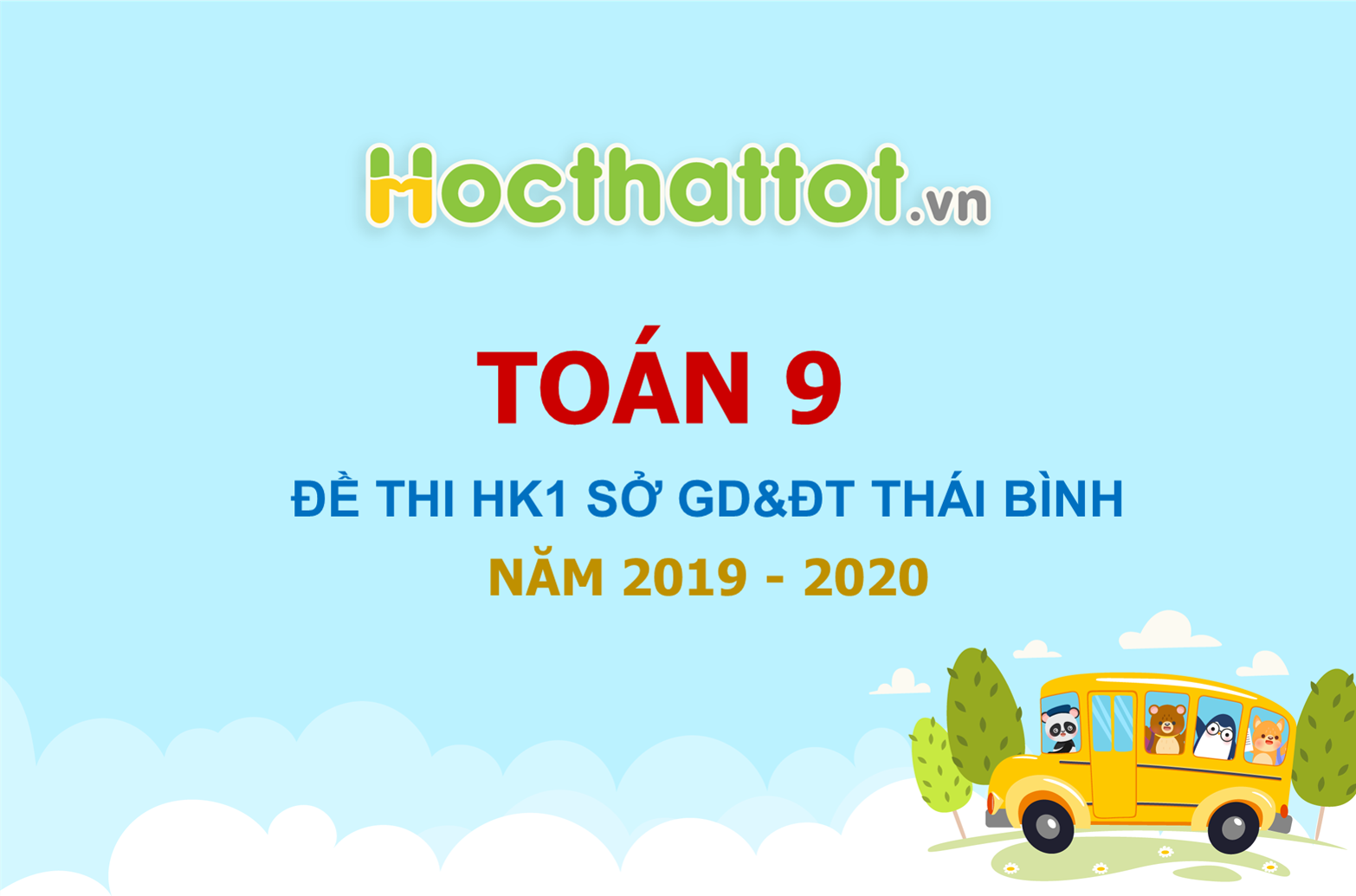 de-thi-hk1-toan-9-nam-hoc-2019-2020-so-gddt-thai-binh