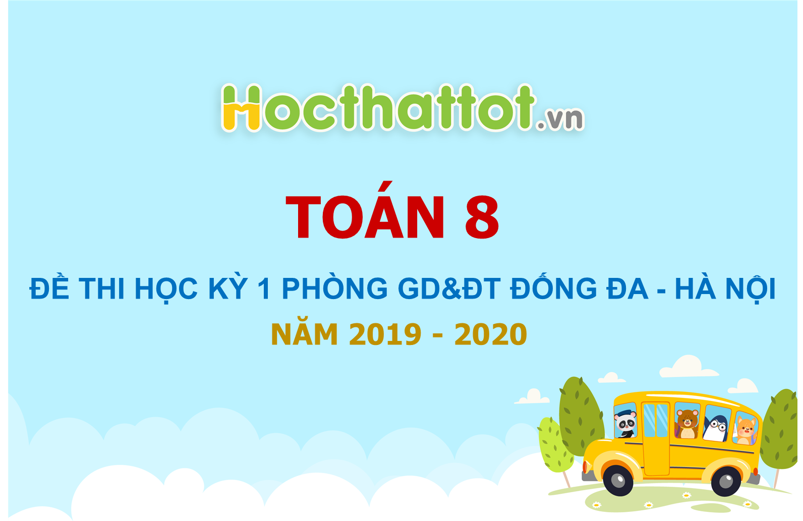 de-thi-hoc-ky-1-toan-8-nam-2019-2020-phong-gddt-dong-da-ha-noi