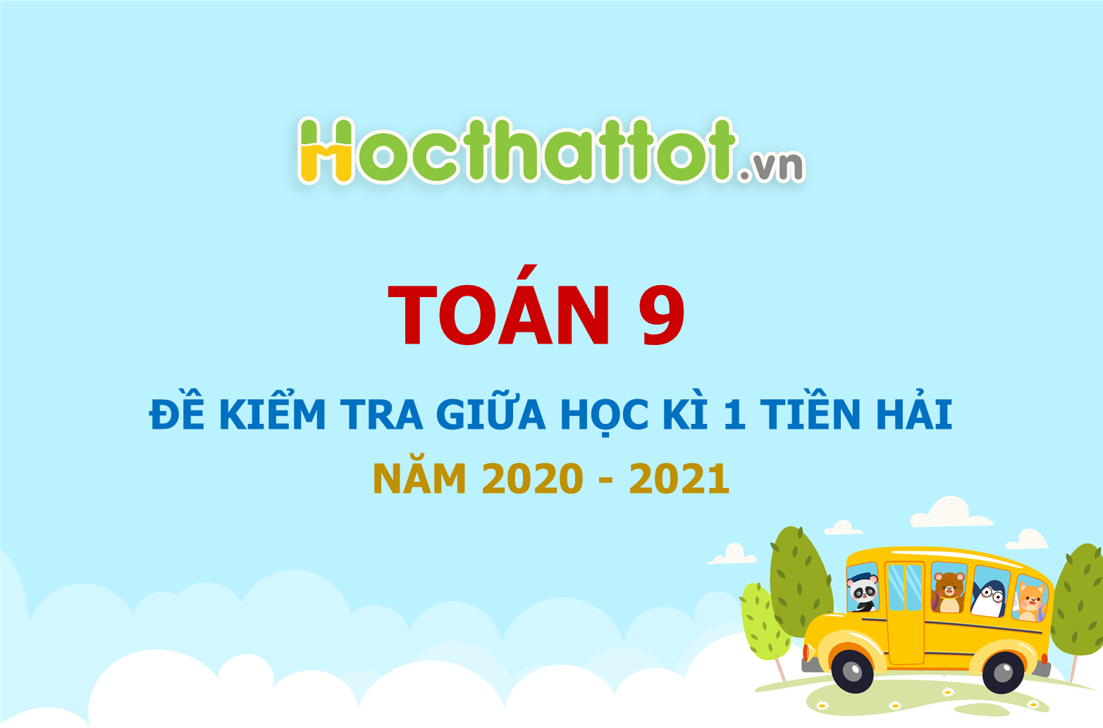 de-kiem-tra-giua-hoc-ki-1-lop-9-phong-gd&dt-tien-hai-nam-2020-2021
