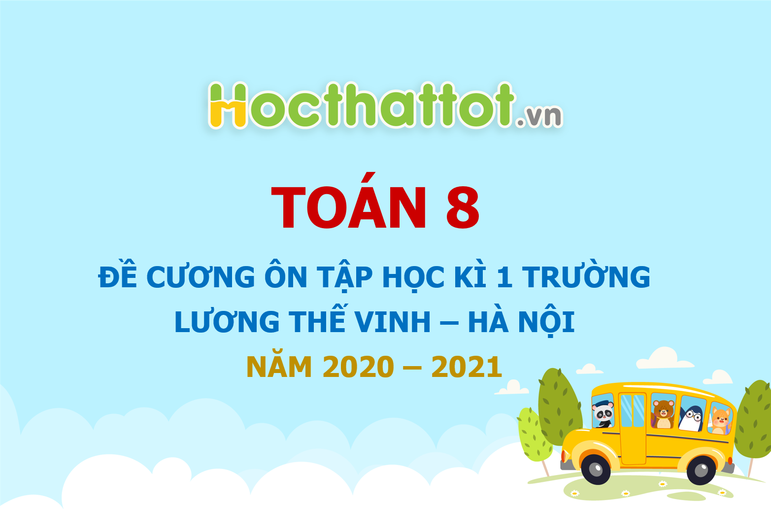 de-cuong-on-tap-hoc-ki-1-toan-8-nam-2020-2021-truong-luong-the-vinh-ha-noi