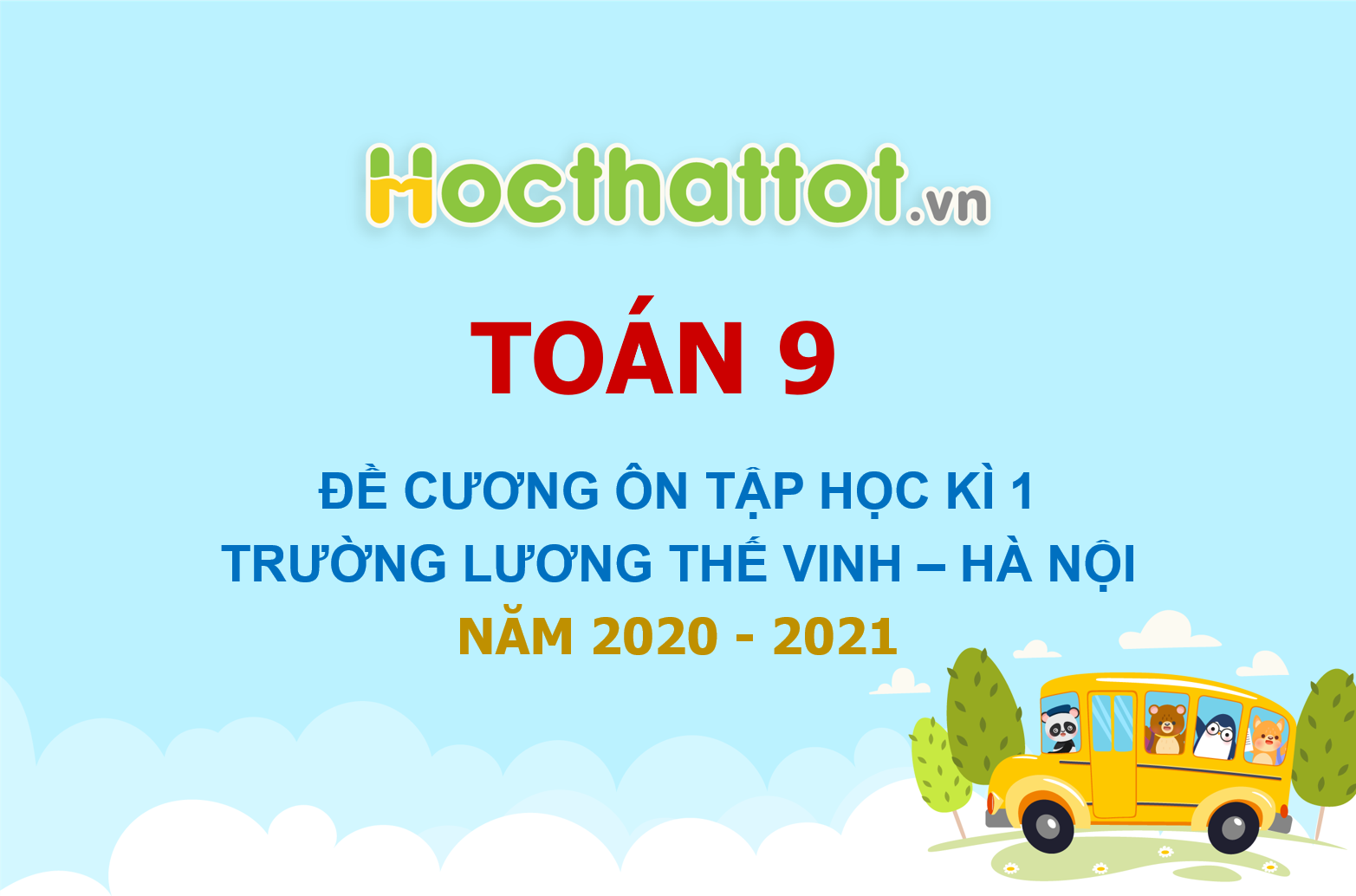de-cuong-on-tap-hoc-ki-1-toan-9-nam-2020-2021-truong-luong-the-vinh-ha-noi