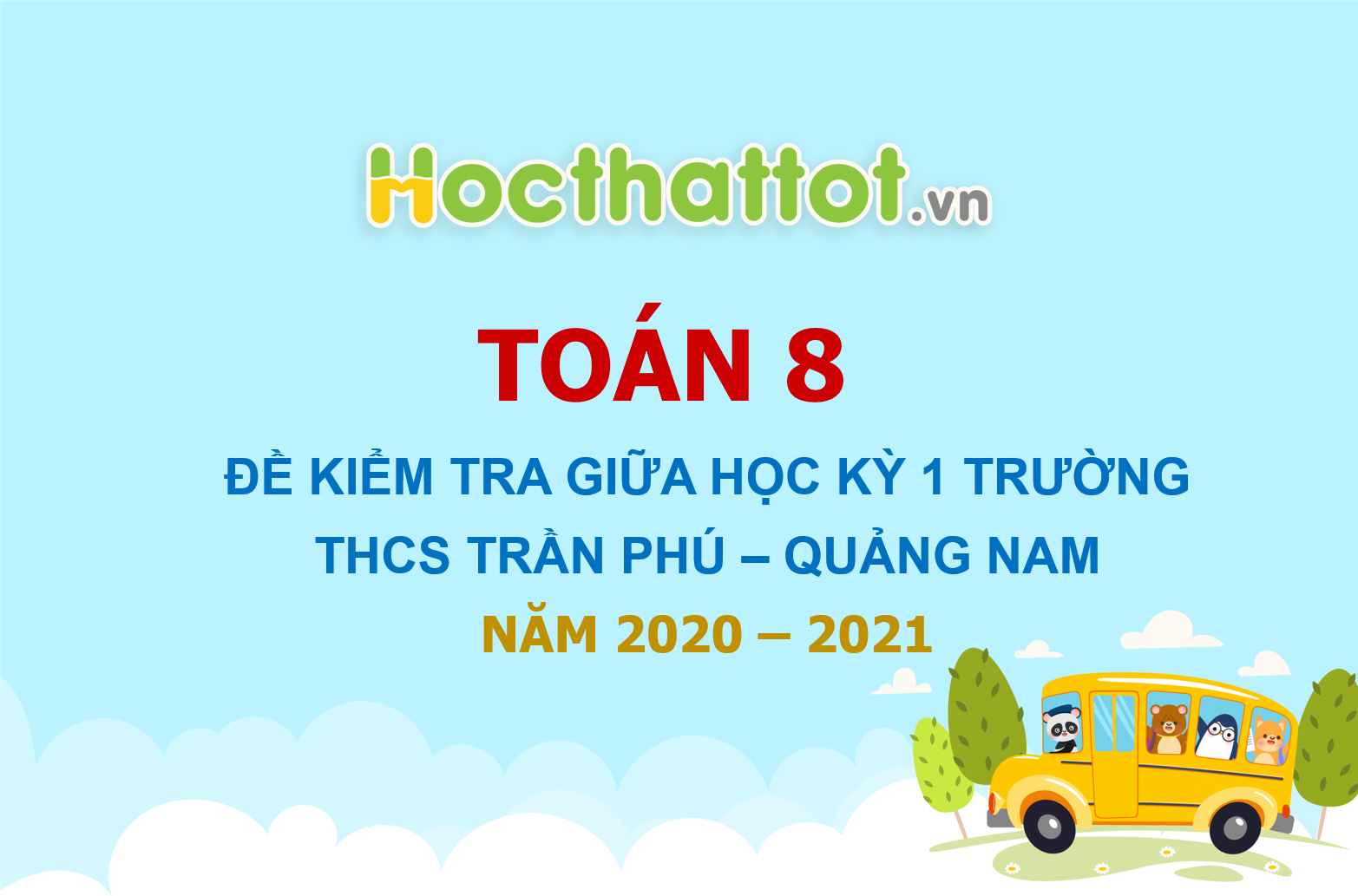 de-kiem-tra-giua-hoc-ky-1-toan-8-nam-2020-2021-truong-thcs-tran-phu-quang-nam (1)