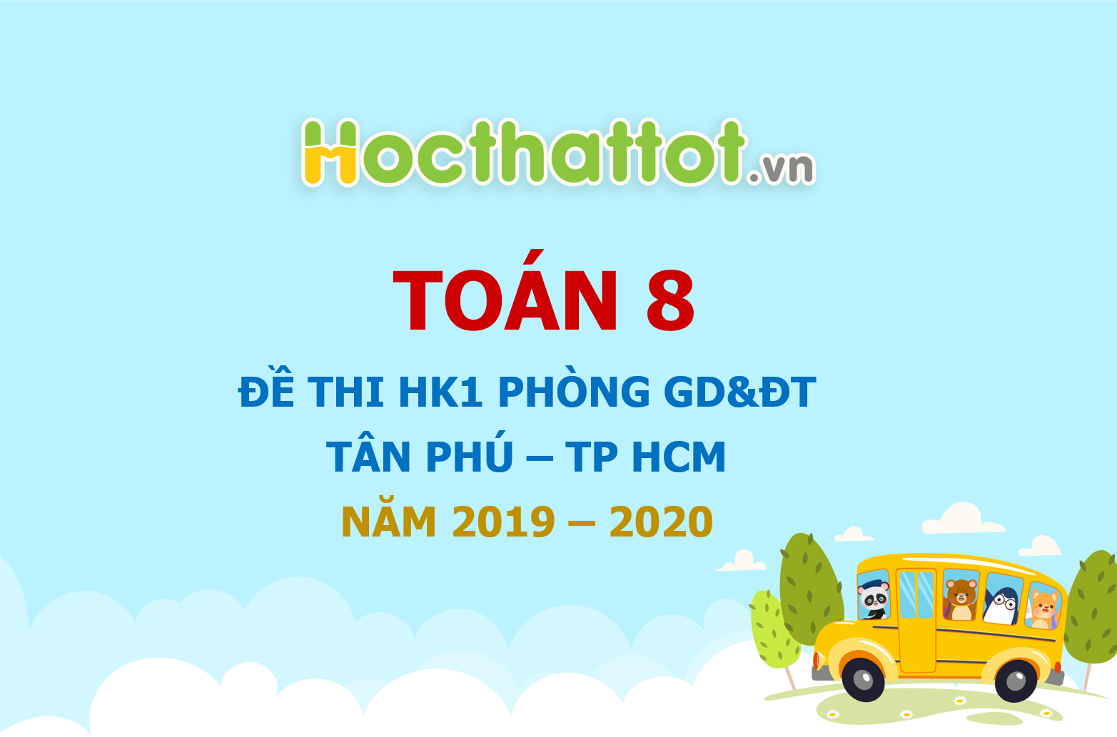 de-thi-hk1-toan-8-nam-hoc-2019-2020-phong-gddt-tan-phu-tp-hcm