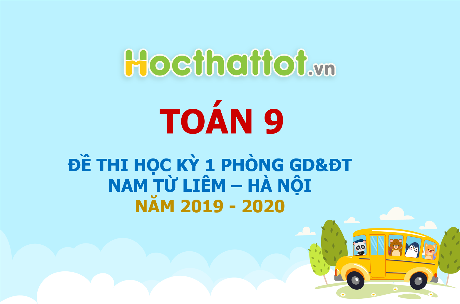 de-thi-hk1-toan-9-nam-2019-2020-phong-gddt-nam-tu-liem-ha-noi