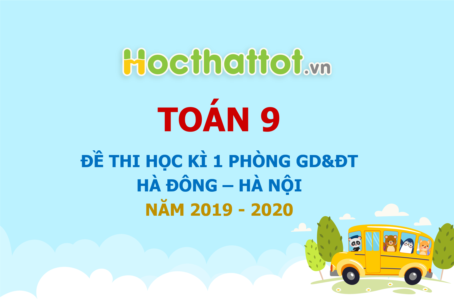 de-thi-hoc-ki-1-toan-9-nam-2019-2020-phong-gddt-ha-dong-ha-noi