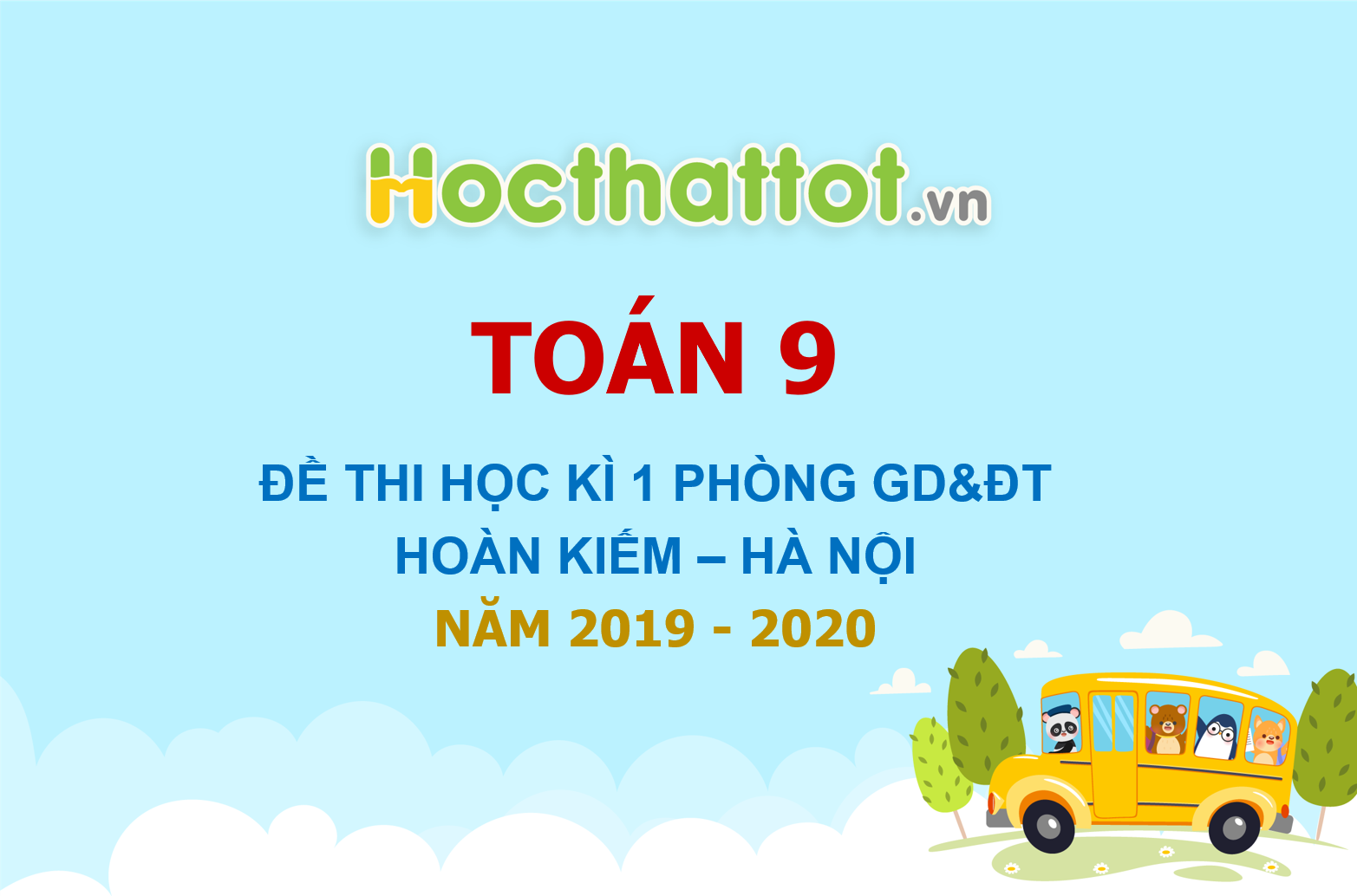 de-thi-hoc-ki-1-toan-9-nam-2019-2020-phong-gddt-hoan-kiem-ha-noi