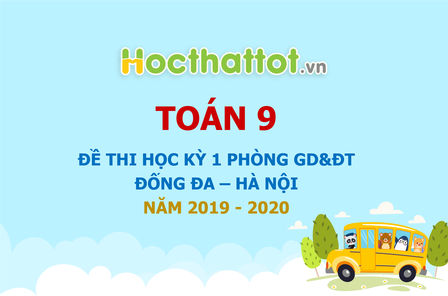 de-thi-hoc-ky-1-toan-9-nam-2019-2020-phong-gddt-dong-da-ha-noi