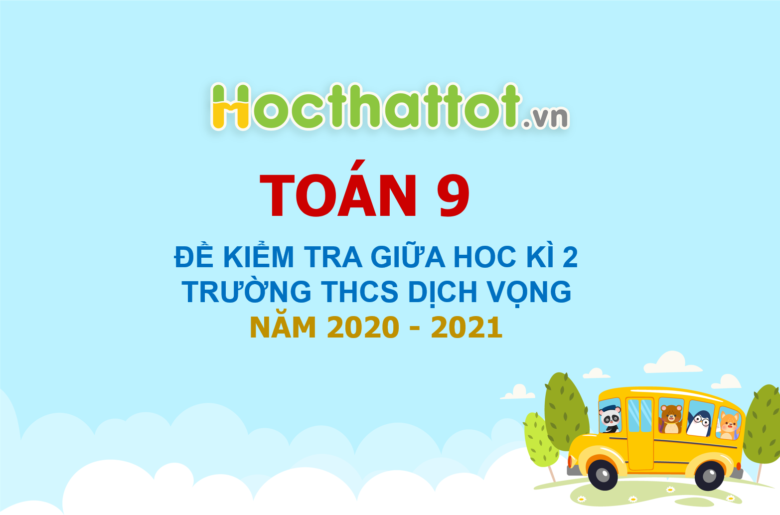de-kiem-tra-giua-hoc-ki2-lop9-truong-dich-vong-nam-2020-2021.png