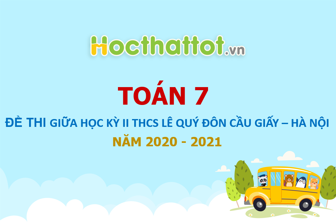 de-thi-giua-ky-2-toan-7-nam-2020-2021-truong-thcs-le-quy-don-ha-noi