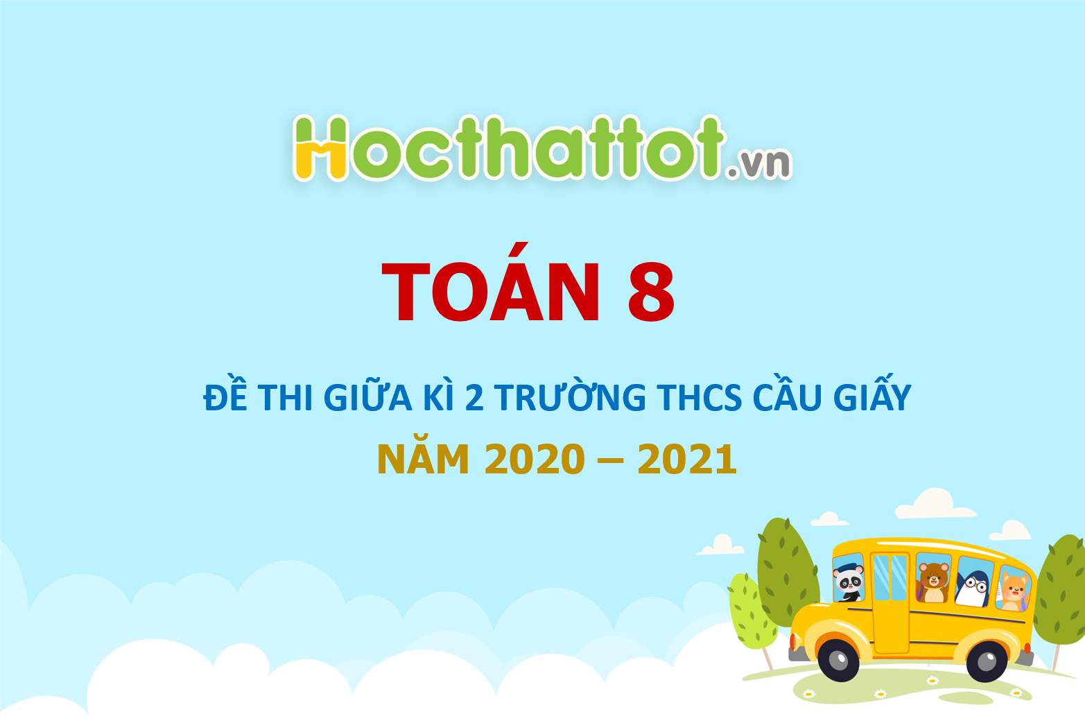 de-thi-giua-hoc-ky-2-toan-8-nam-2020-2021-truong-thcs-cau-giay-ha-noi